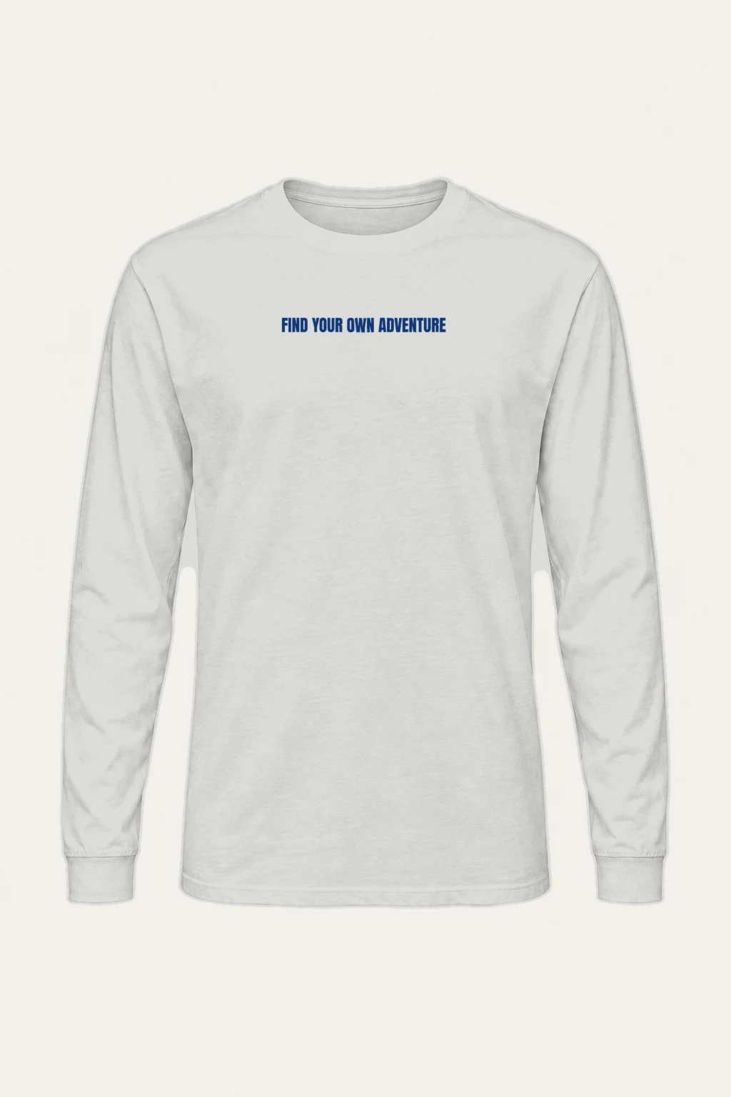"Find Your Own Adventure" Unisex Longsleeve T-shirt | Gildan 2400