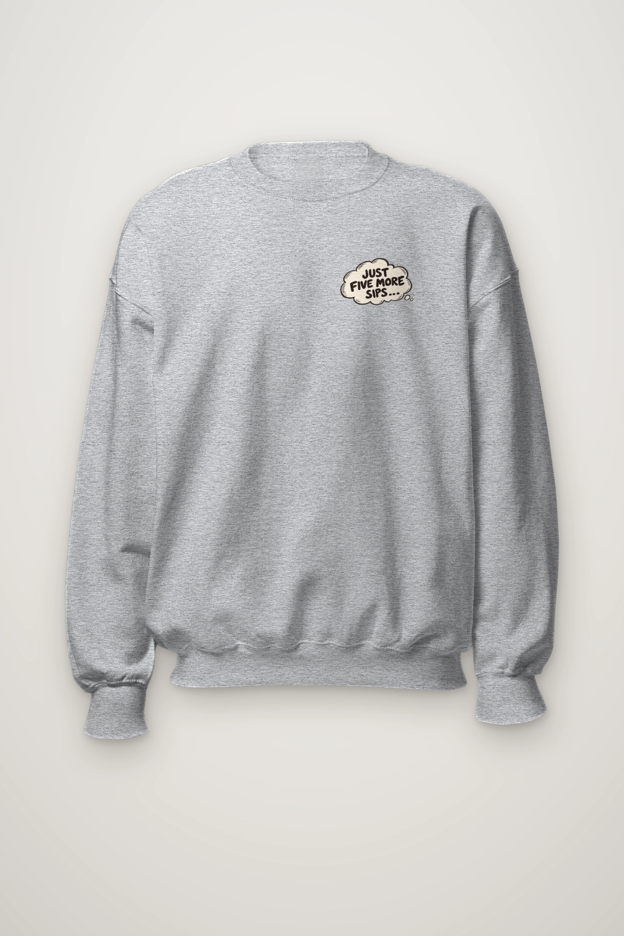 "Five More Sips" Heavy Blend Unisex Crewneck Sweatshirt
