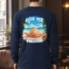 "For Me Freedom" Unisex Longsleeve T-shirt