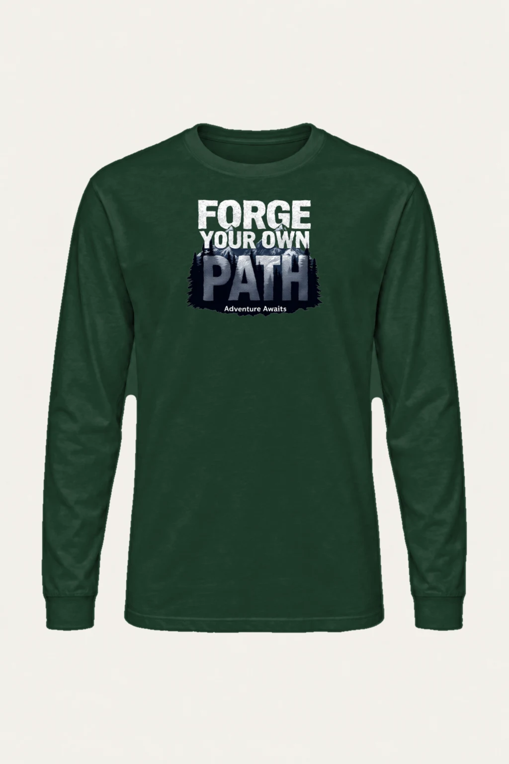 "Forge Your Own Path" Unisex Longsleeve T-shirt | Gildan 2400
