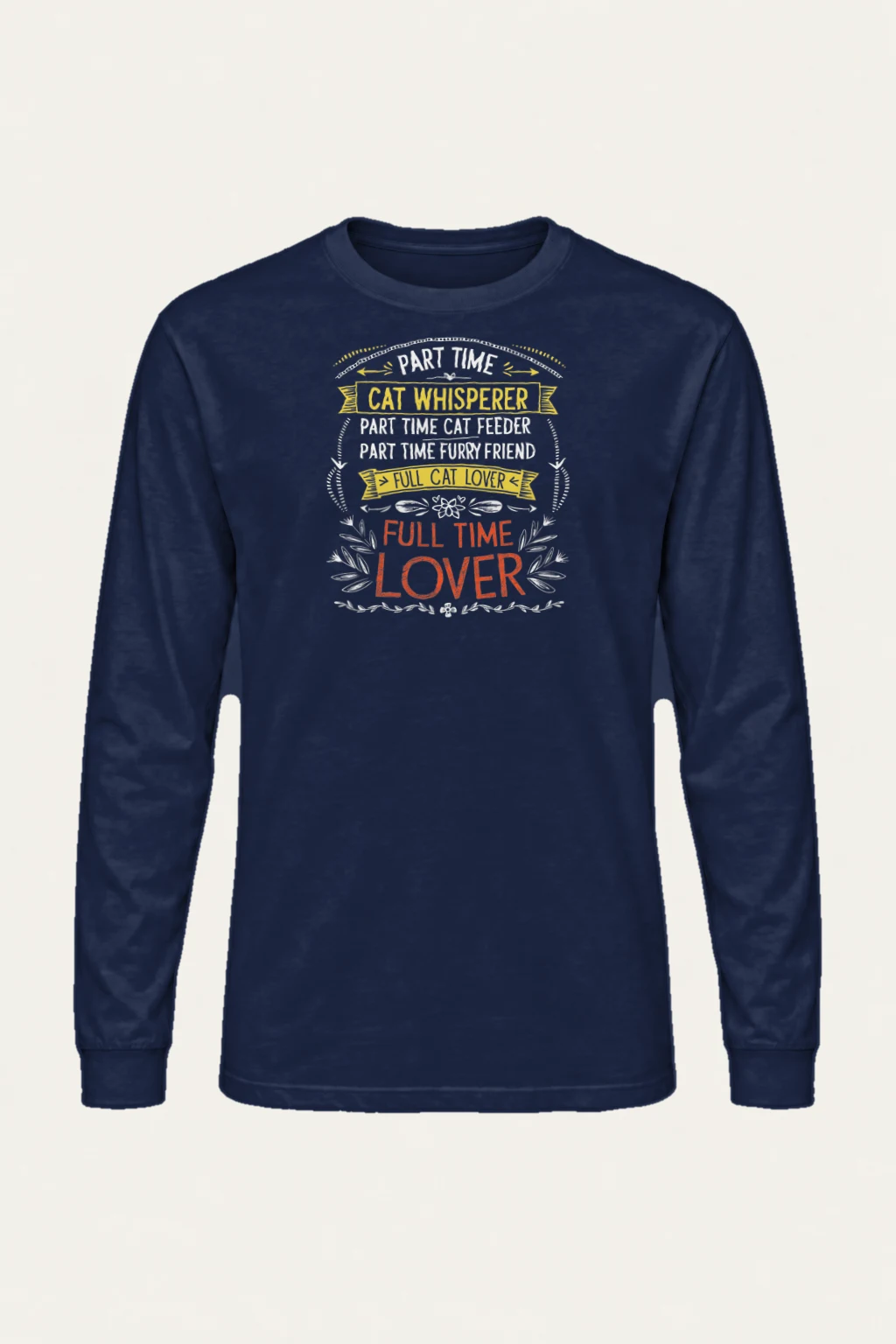 "Full Time Cat Lover" Unisex Longsleeve T-shirt | Gildan 2400