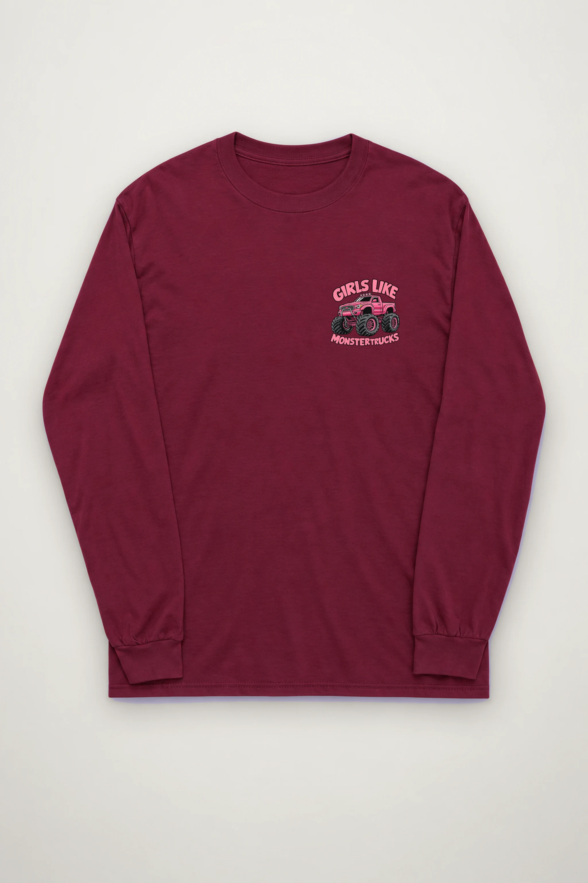 "Girls Like Monster Trucks" Unisex Longsleeve T-shirt