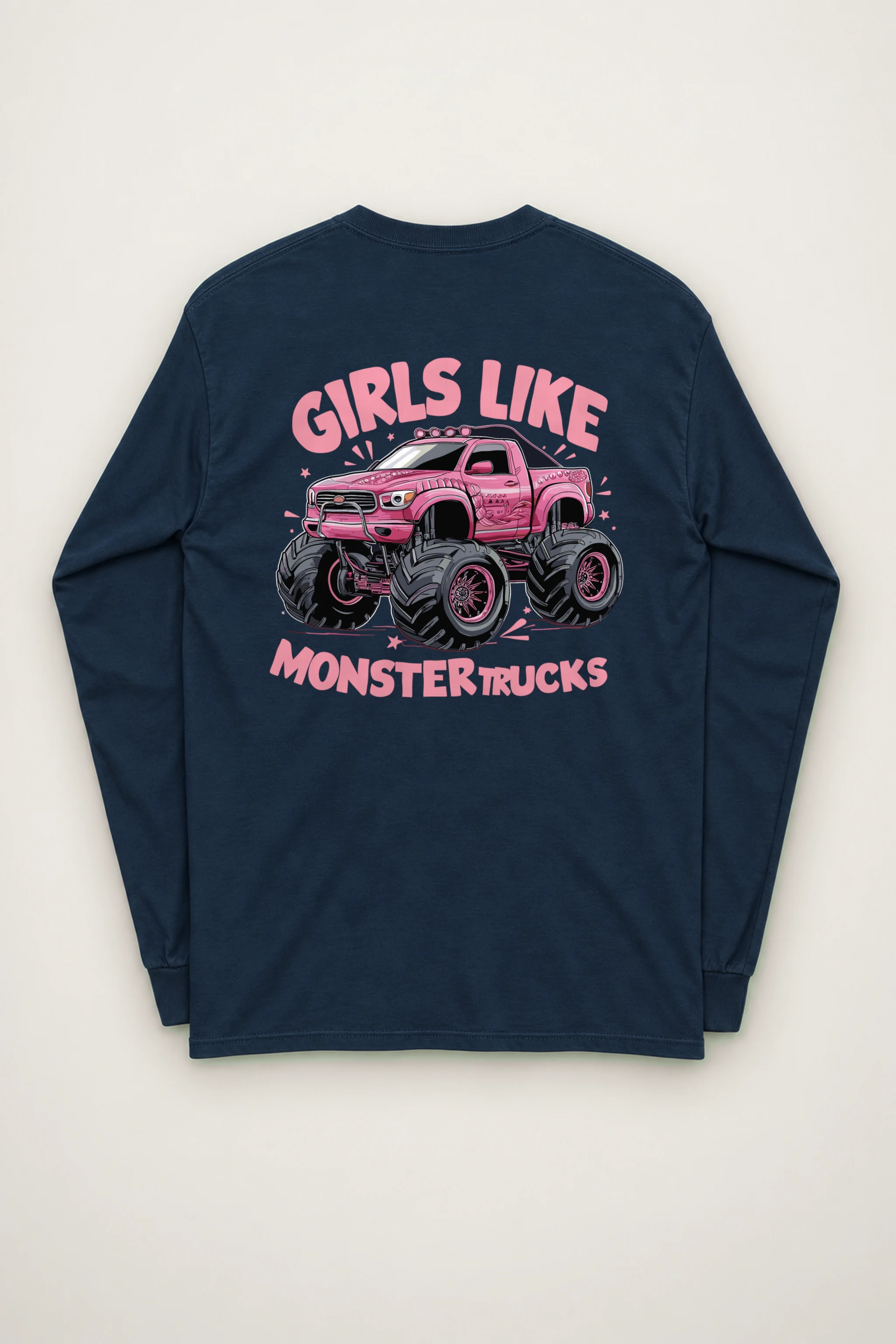 "Girls Like Monster Trucks" Unisex Longsleeve T-shirt