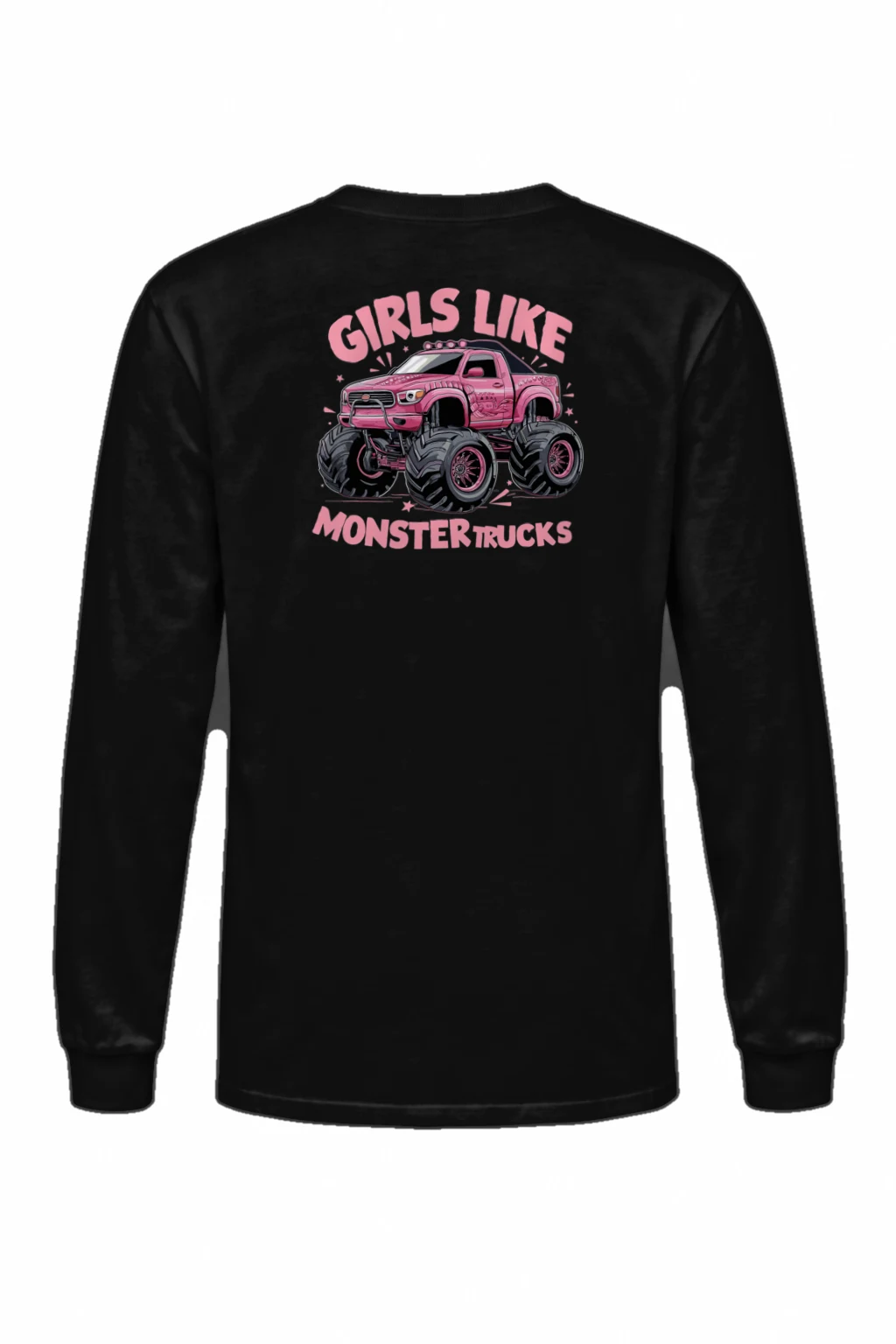 "Girls Like Monster Trucks" Unisex Longsleeve T-shirt | Gildan 2400