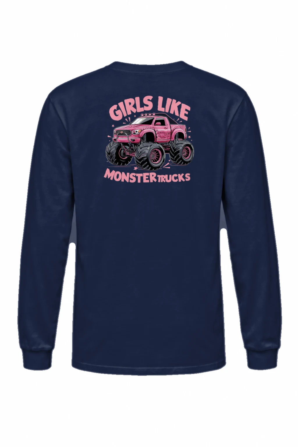 "Girls Like Monster Trucks" Unisex Longsleeve T-shirt | Gildan 2400