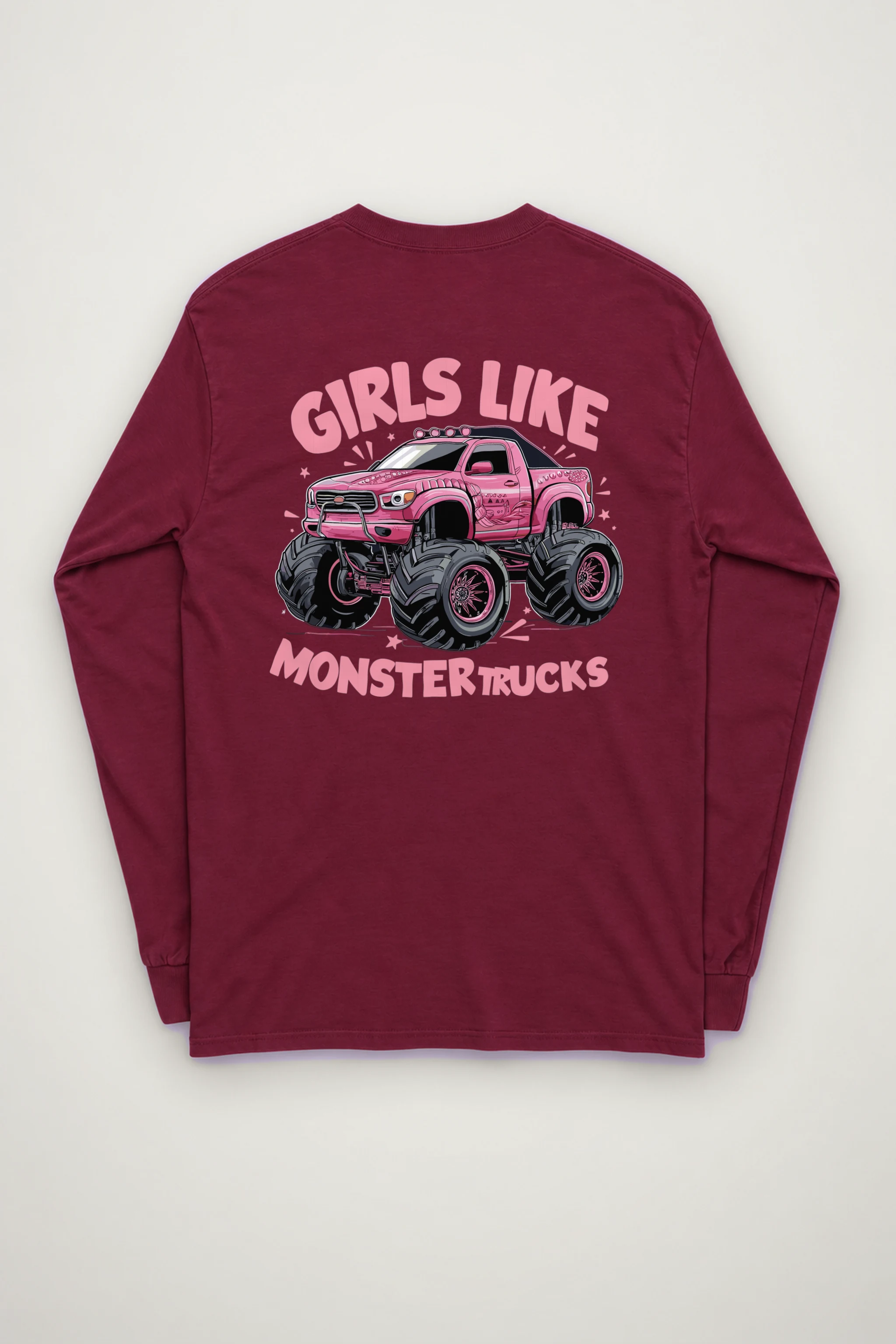 "Girls Like Monster Trucks" Unisex Longsleeve T-shirt
