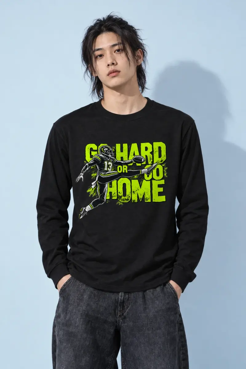 "Go Hard Or Go Home" Unisex Longsleeve T-shirt