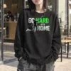 "Go Hard Or Go Home" Unisex Longsleeve T-shirt | Gildan 2400