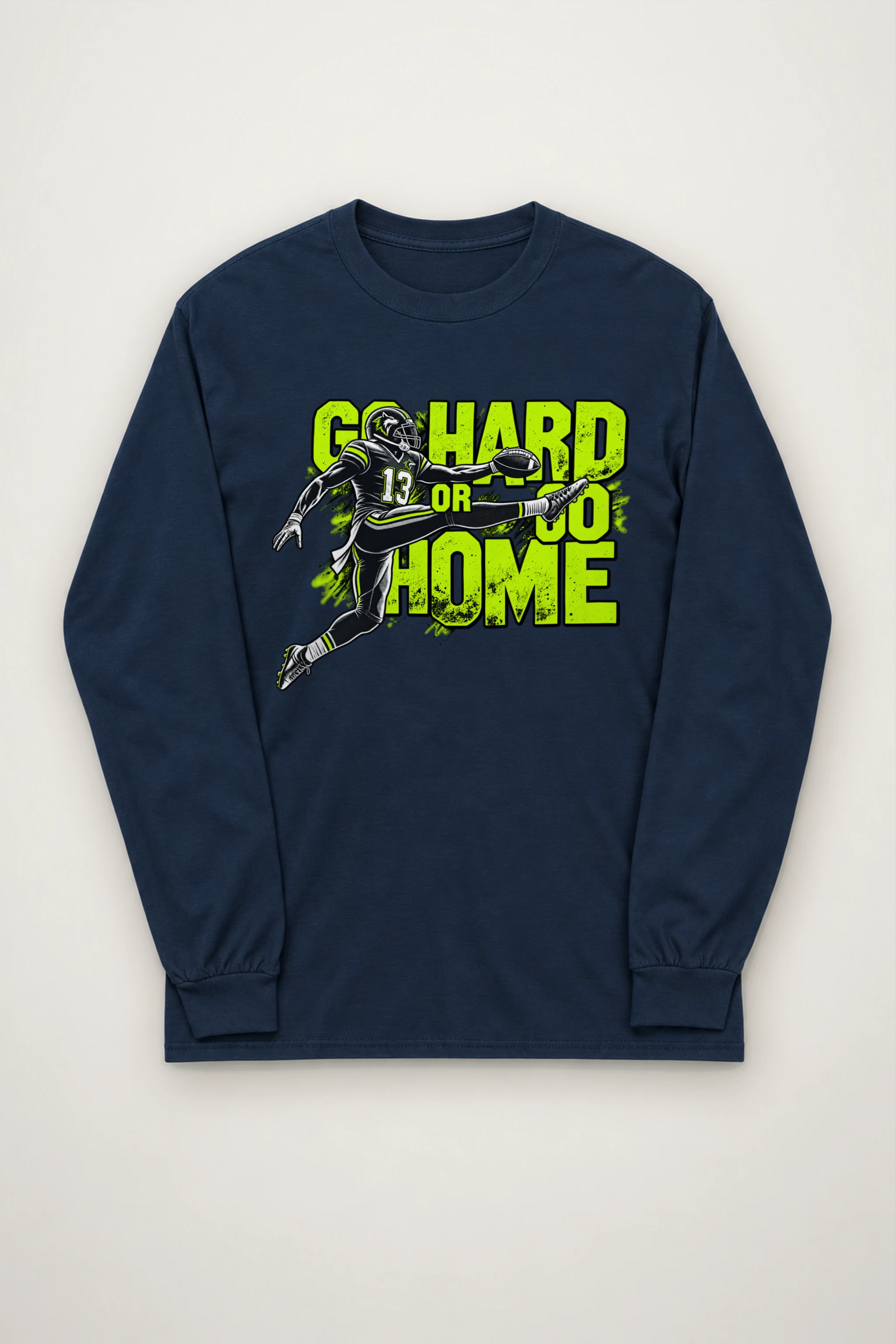 "Go Hard Or Go Home" Unisex Longsleeve T-shirt