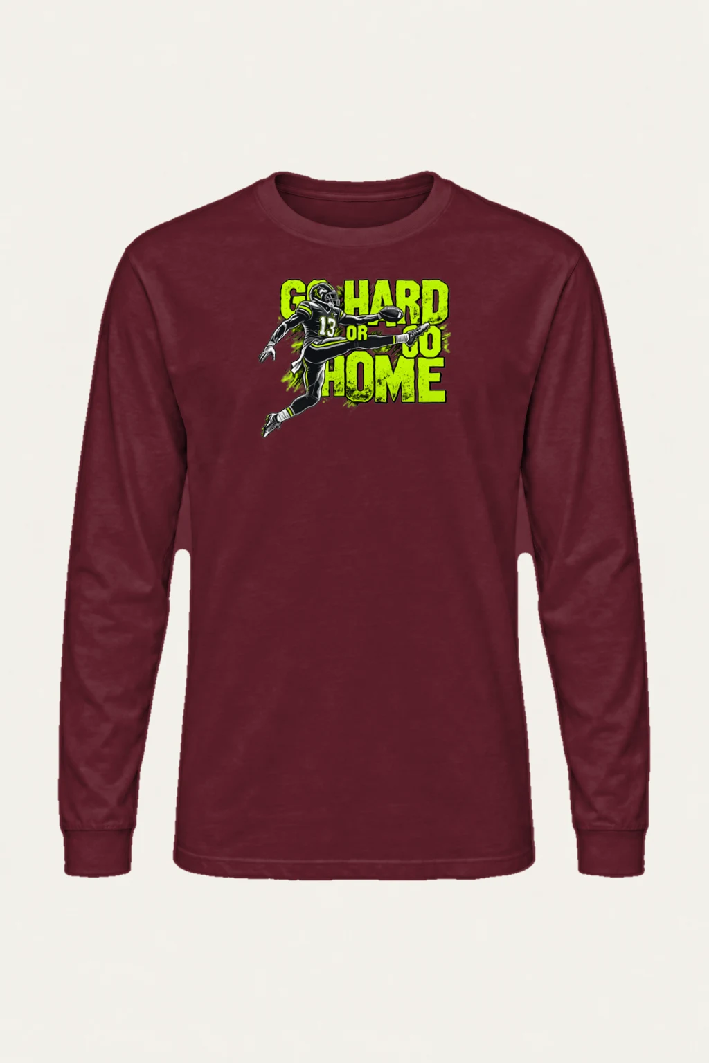 "Go Hard Or Go Home" Unisex Longsleeve T-shirt | Gildan 2400