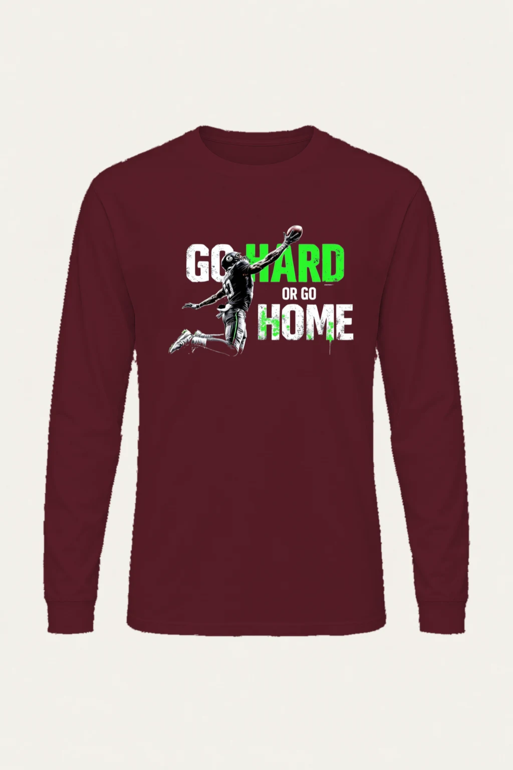 "Go Hard Or Go Home" Unisex Longsleeve T-shirt | Gildan 2400