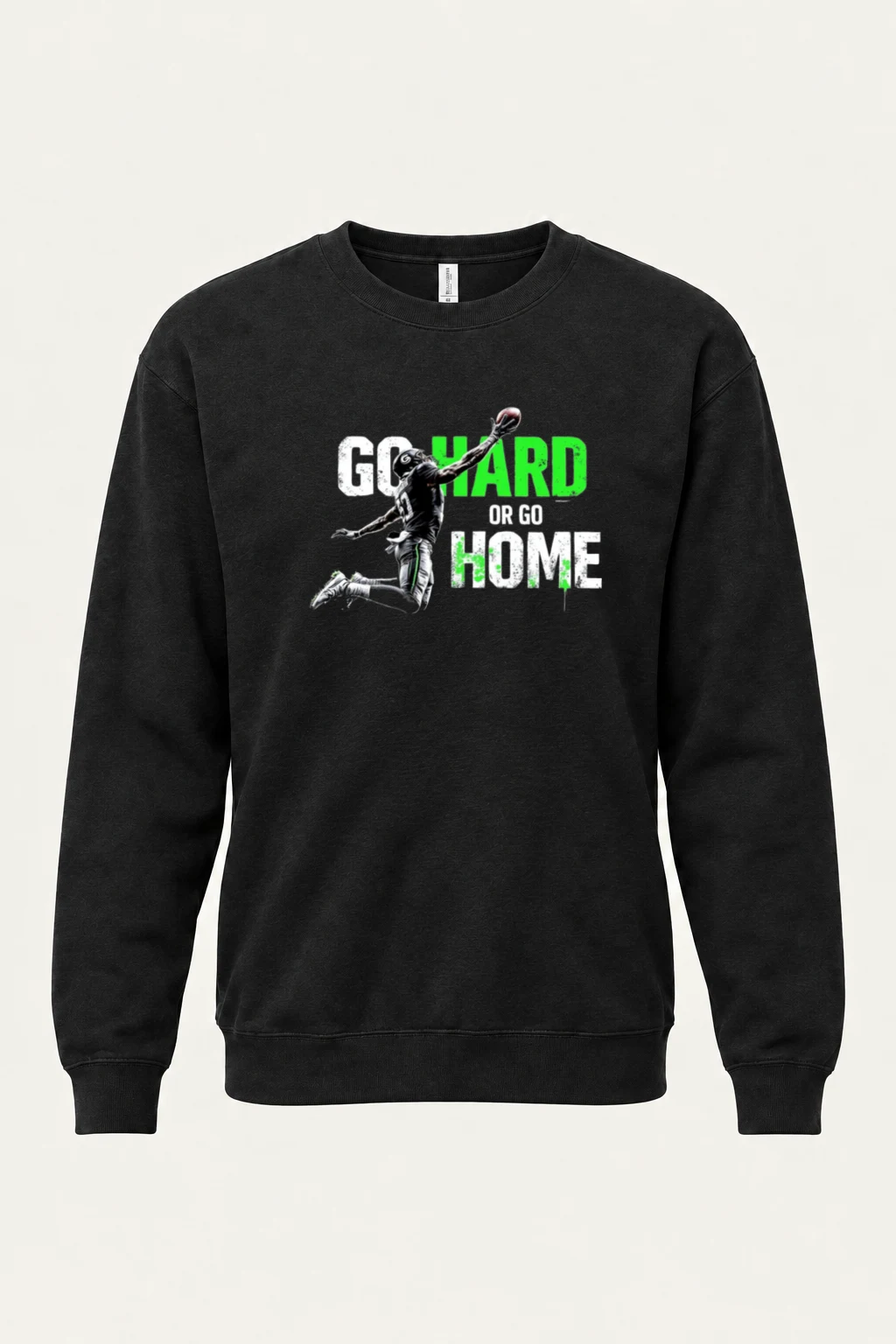 "Go Hard Or Go Home" Unisex Sponge Fleece Crewneck Sweatshirt | Bella + Canvas 3901