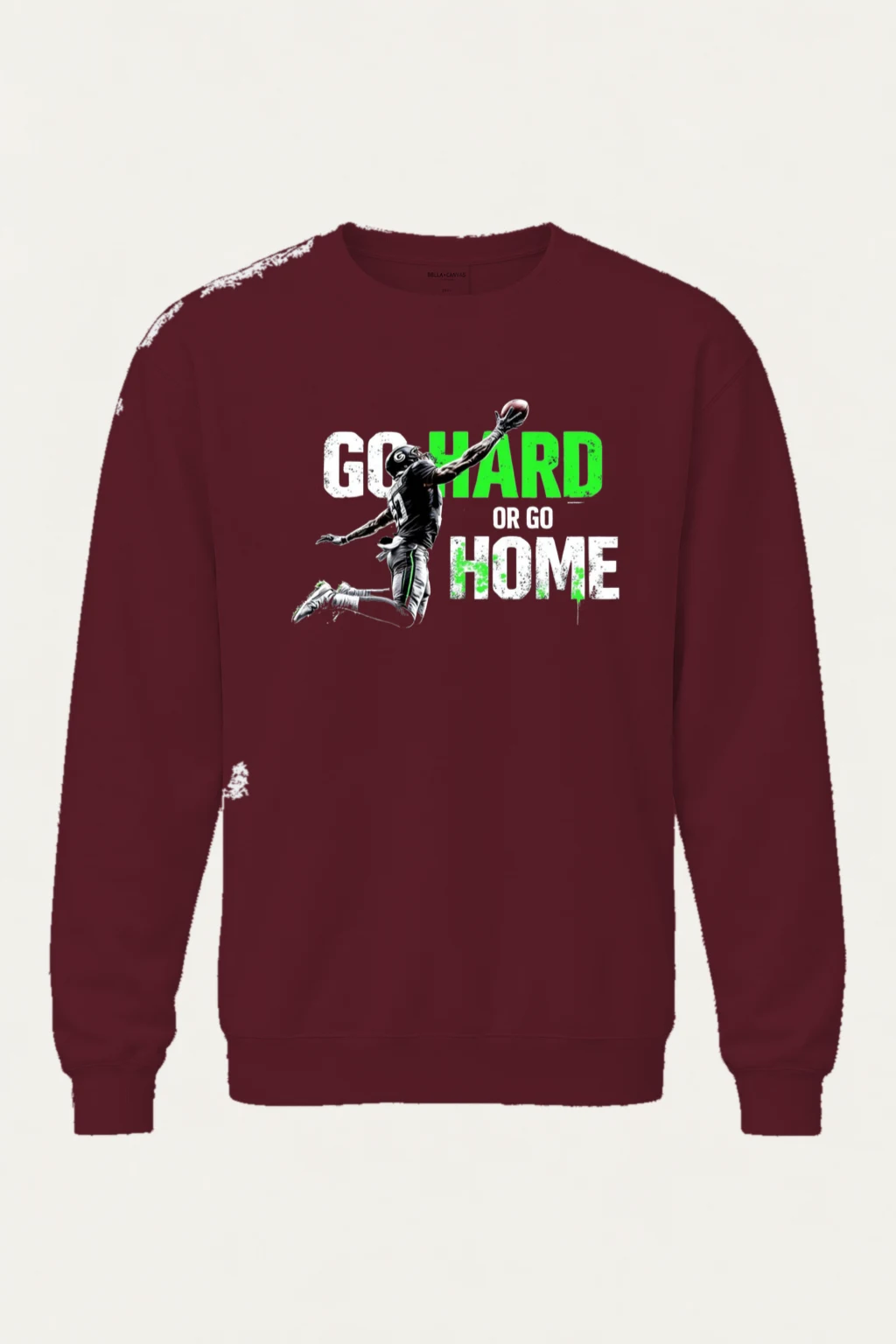 "Go Hard Or Go Home" Unisex Sponge Fleece Crewneck Sweatshirt | Bella + Canvas 3901