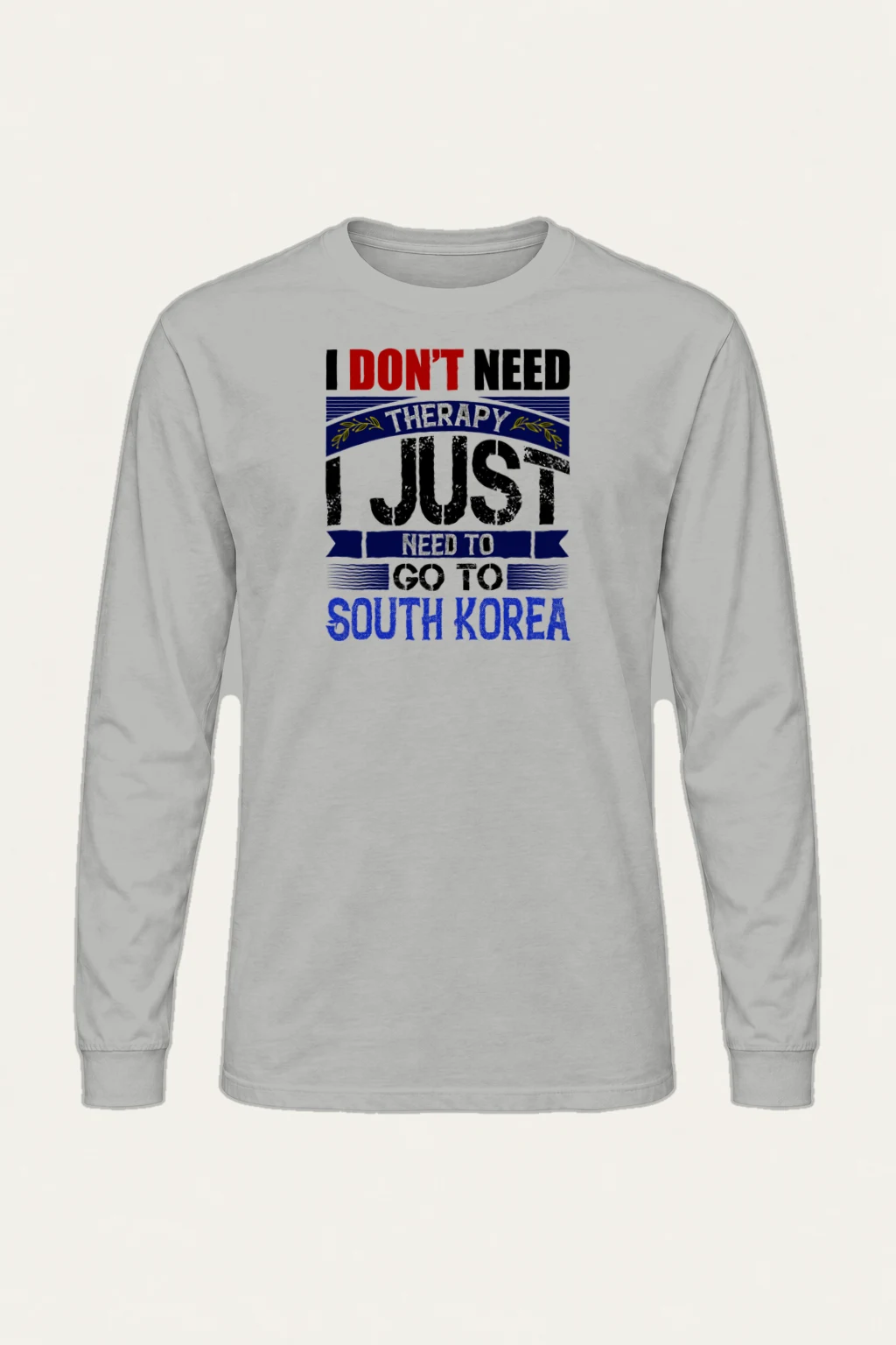 "Go To South Korea" Unisex Longsleeve T-shirt | Gildan 2400