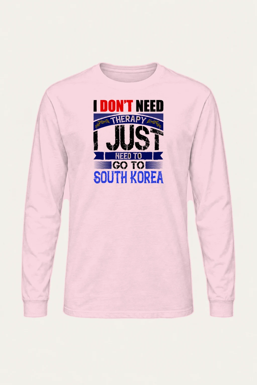 "Go To South Korea" Unisex Longsleeve T-shirt | Gildan 2400