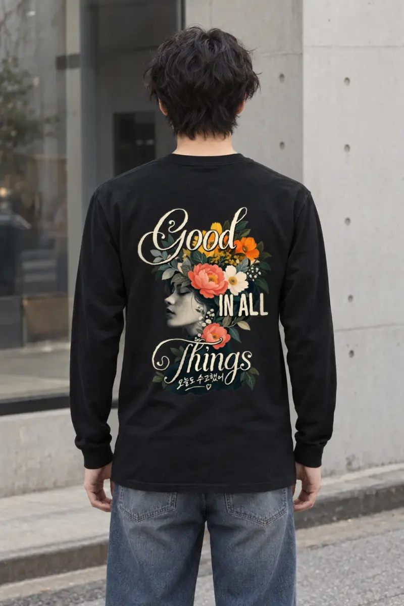 "Good In All Things" Unisex Longsleeve T-shirt