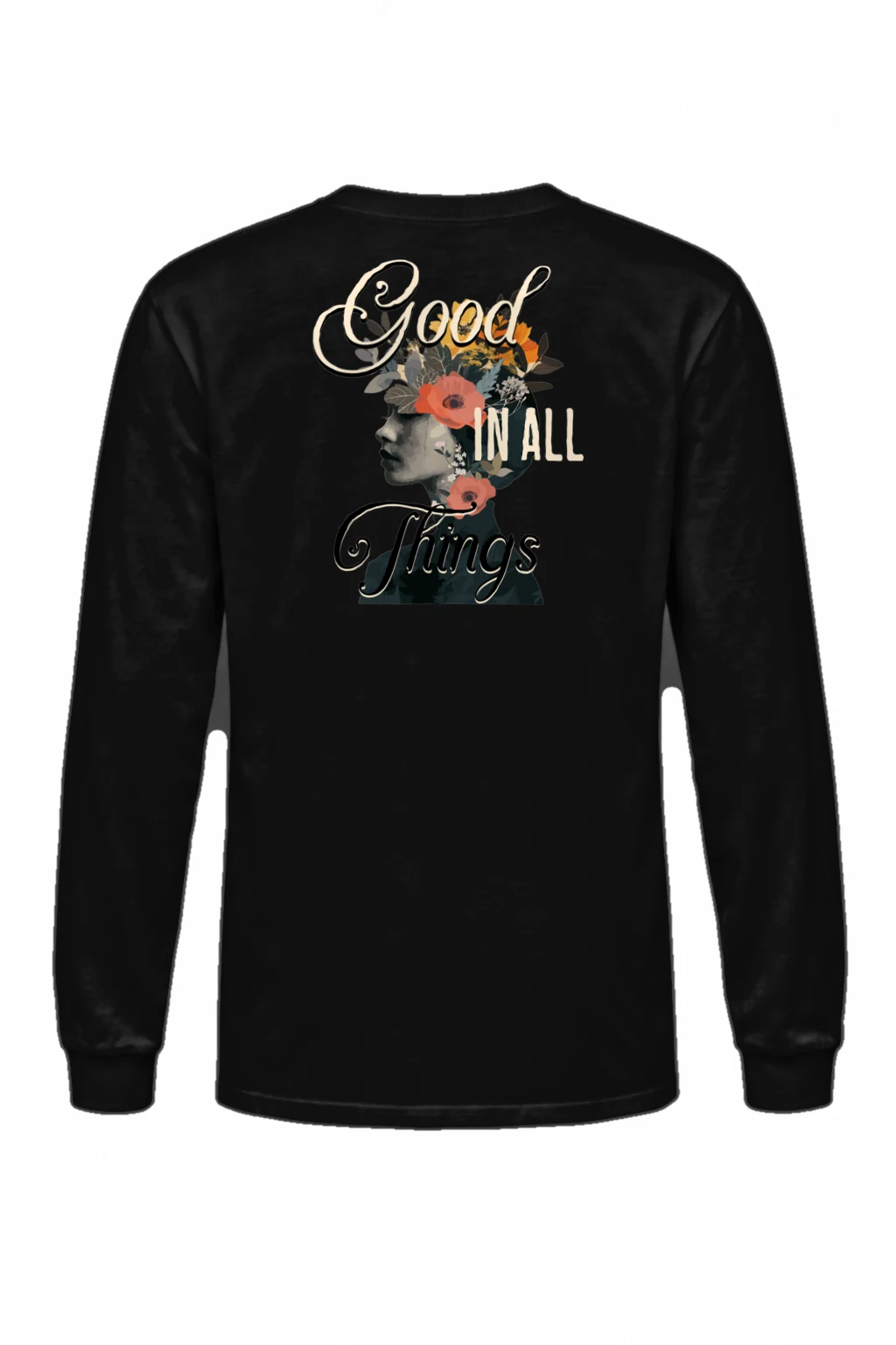 "Good In All Things" Unisex Longsleeve T-shirt | Gildan 2400