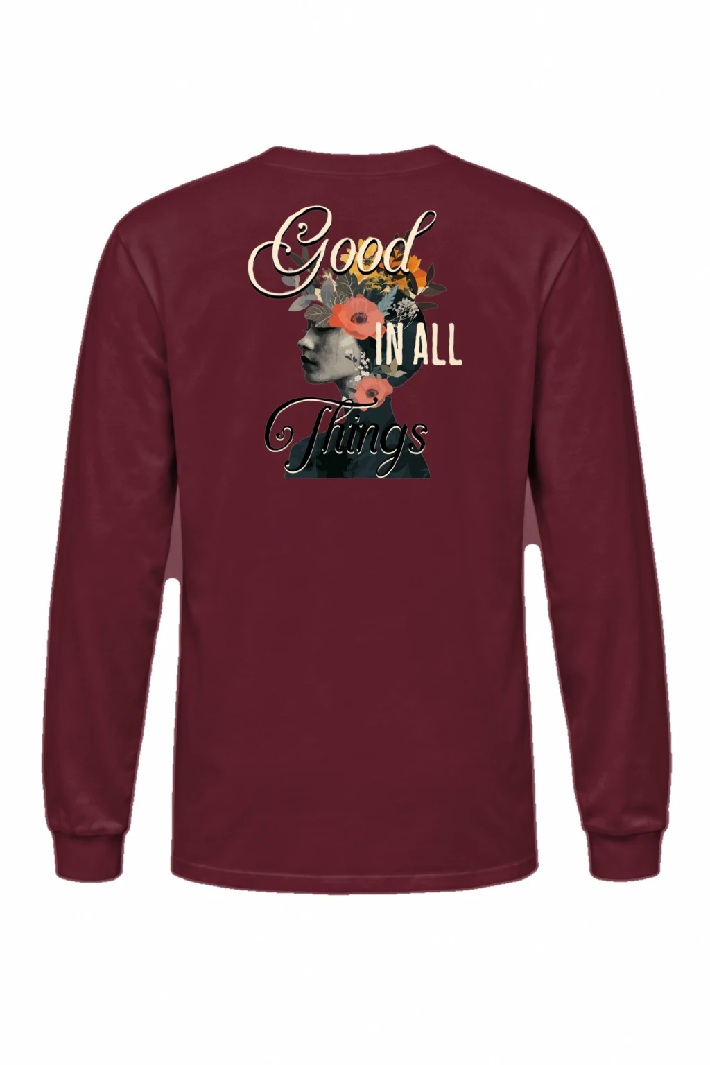 "Good In All Things" Unisex Longsleeve T-shirt | Gildan 2400