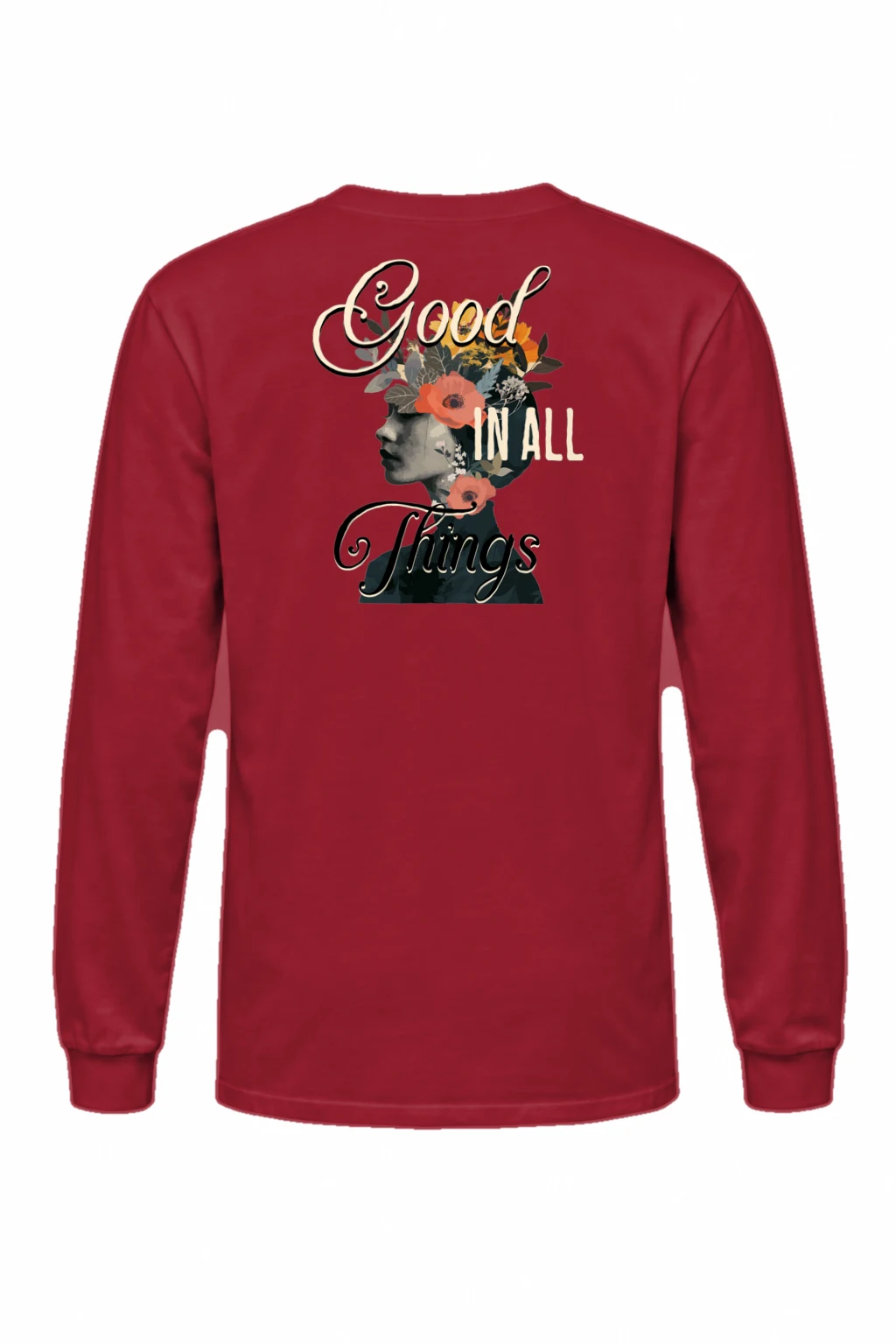 "Good In All Things" Unisex Longsleeve T-shirt | Gildan 2400