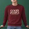 "Good People" Heavy Blend Unisex Crewneck Sweatshirt