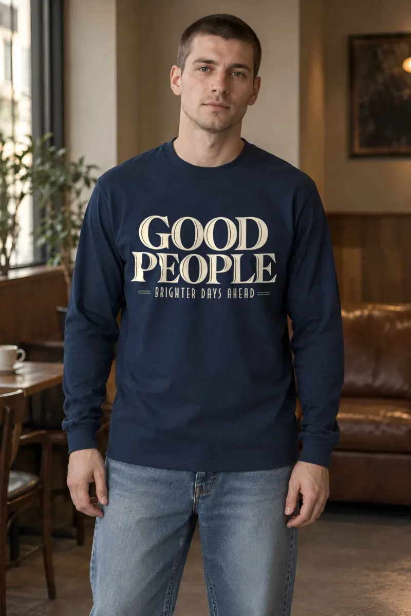 "Good People" Unisex Longsleeve T-shirt