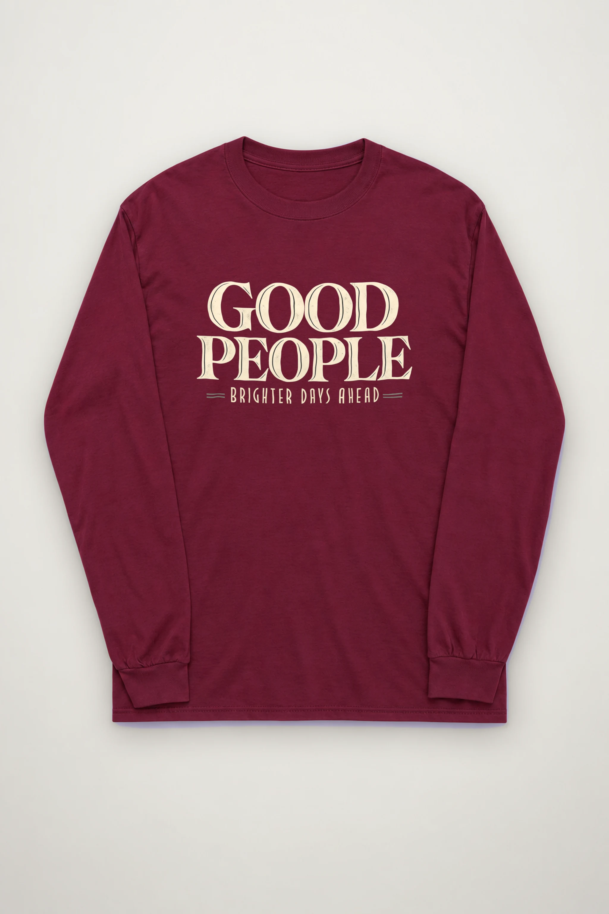 "Good People" Unisex Longsleeve T-shirt