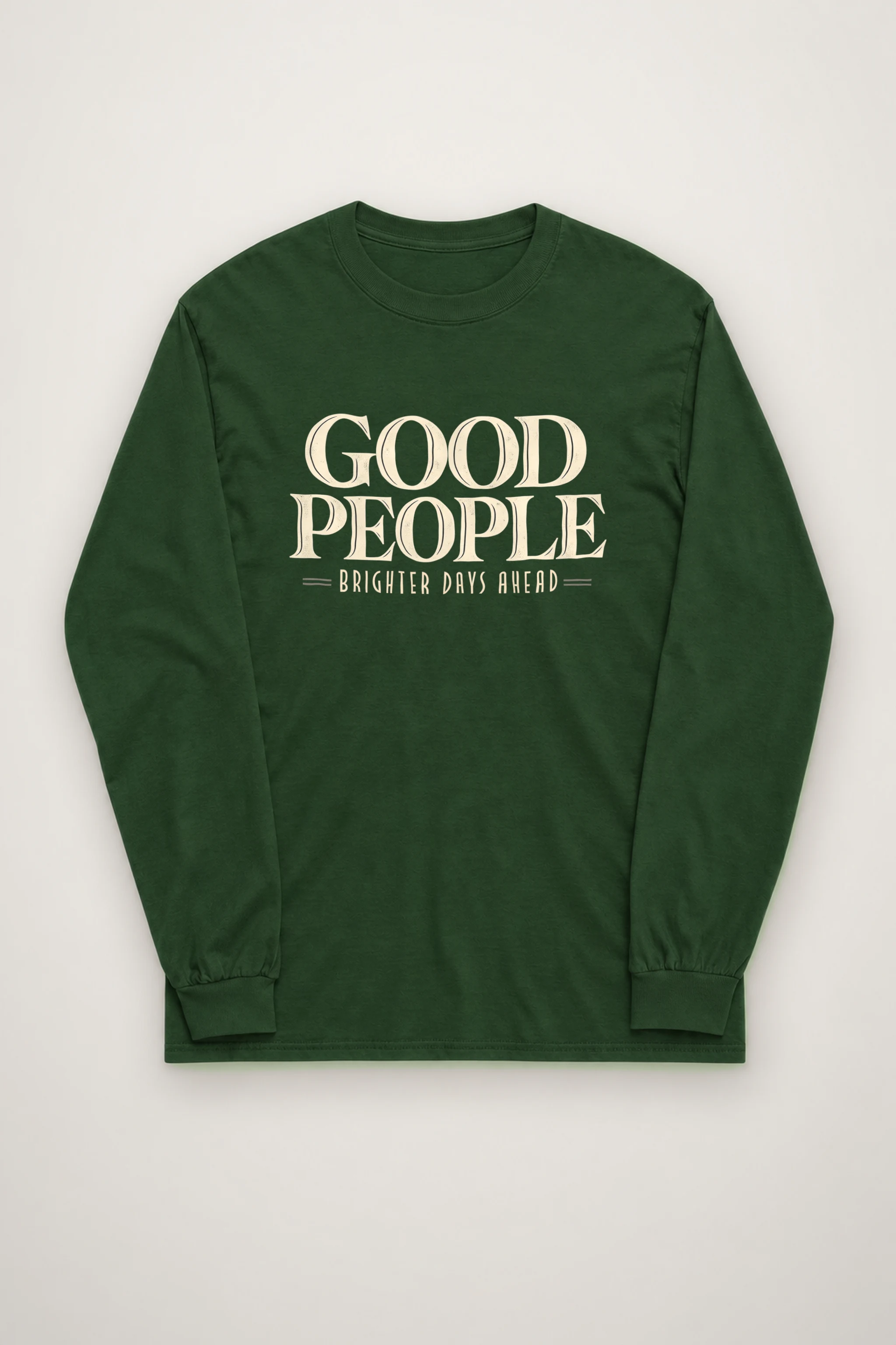 "Good People" Unisex Longsleeve T-shirt