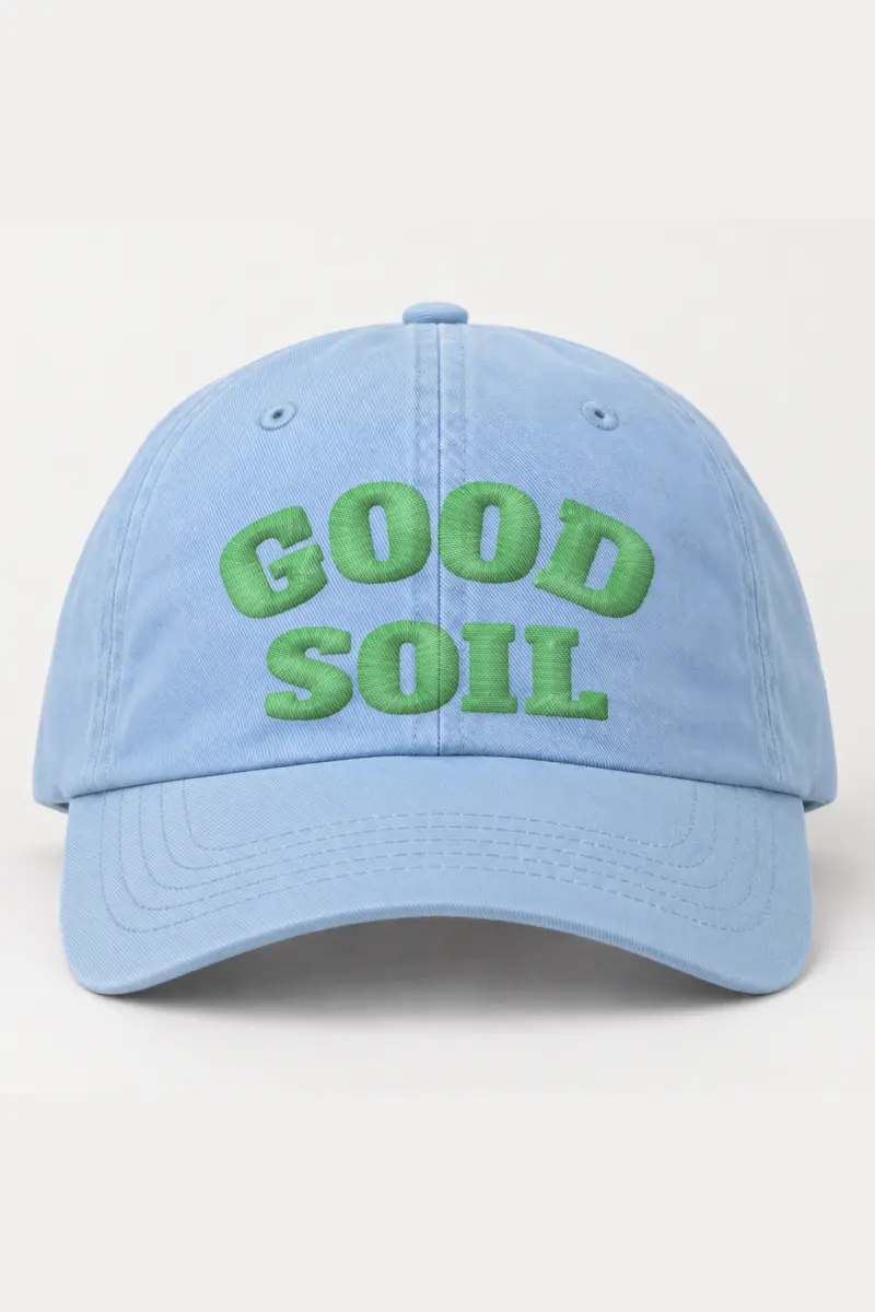 "Good Soil" Classic Dad Hat · Embroidered
