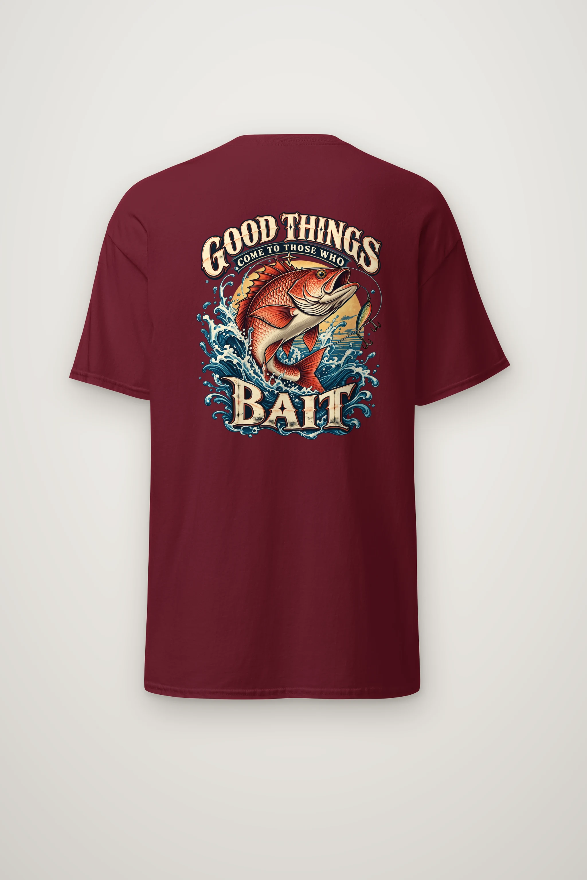 "Good Things Come To Those Who Bait" Heavyweight Unisex Crewneck T-shirt