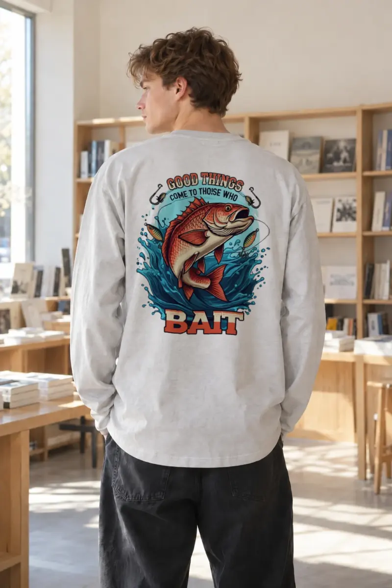 “Good Things Come To Those Who Bait” Unisex Longsleeve T-shirt | Gildan 2400