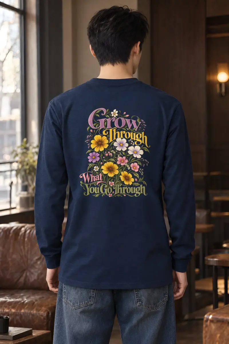 "Grow Through" Unisex Longsleeve T-shirt