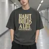 "Habit Builds a Life" Men's Oversized Heavyweight Crewneck T-Shirt