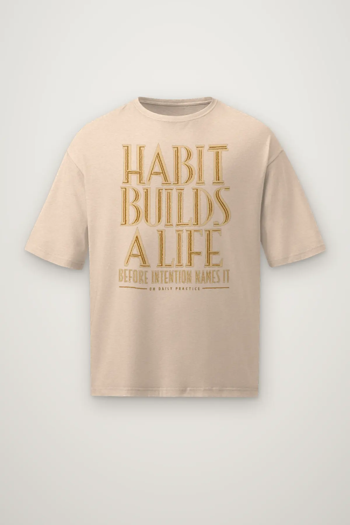 "Habit Builds a Life" Men's Oversized Heavyweight Crewneck T-Shirt