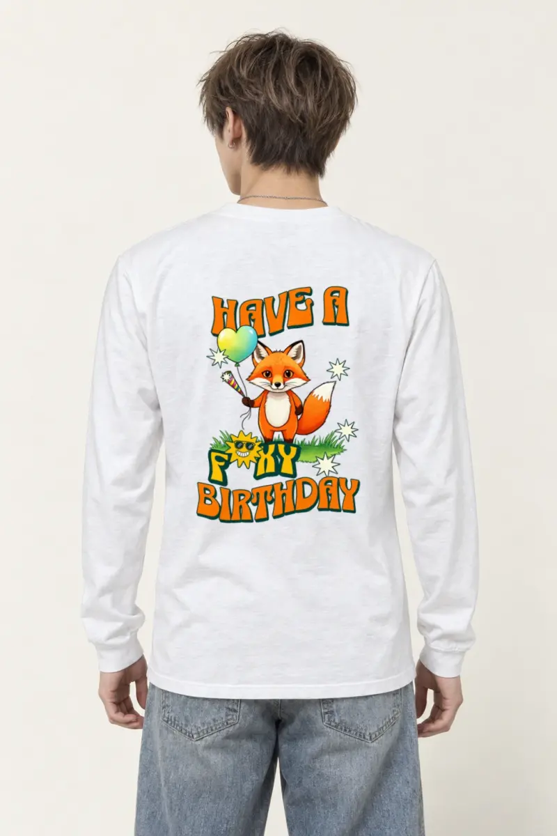 "Have A Foxy Birthday" Unisex Longsleeve T-shirt