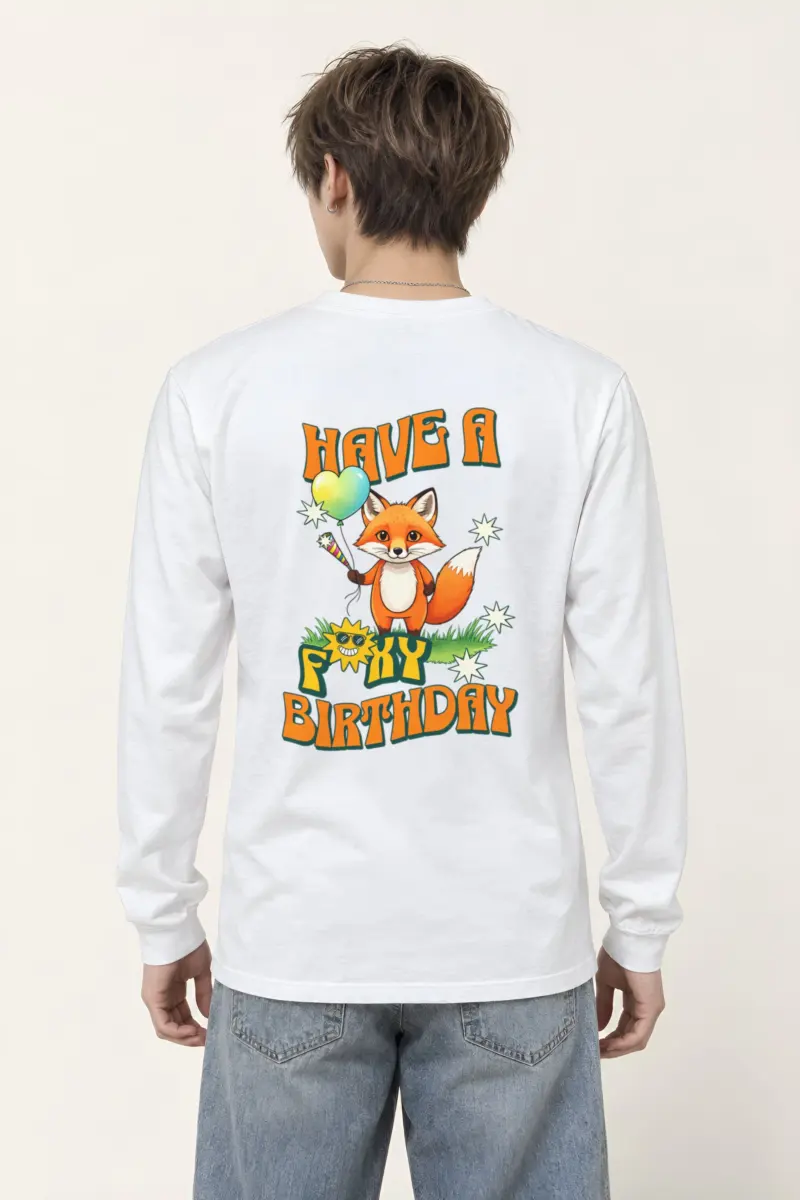 "Have A Foxy Birthday" Unisex Longsleeve T-shirt