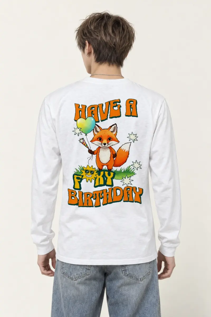 "Have A Foxy Birthday" Unisex Longsleeve T-shirt