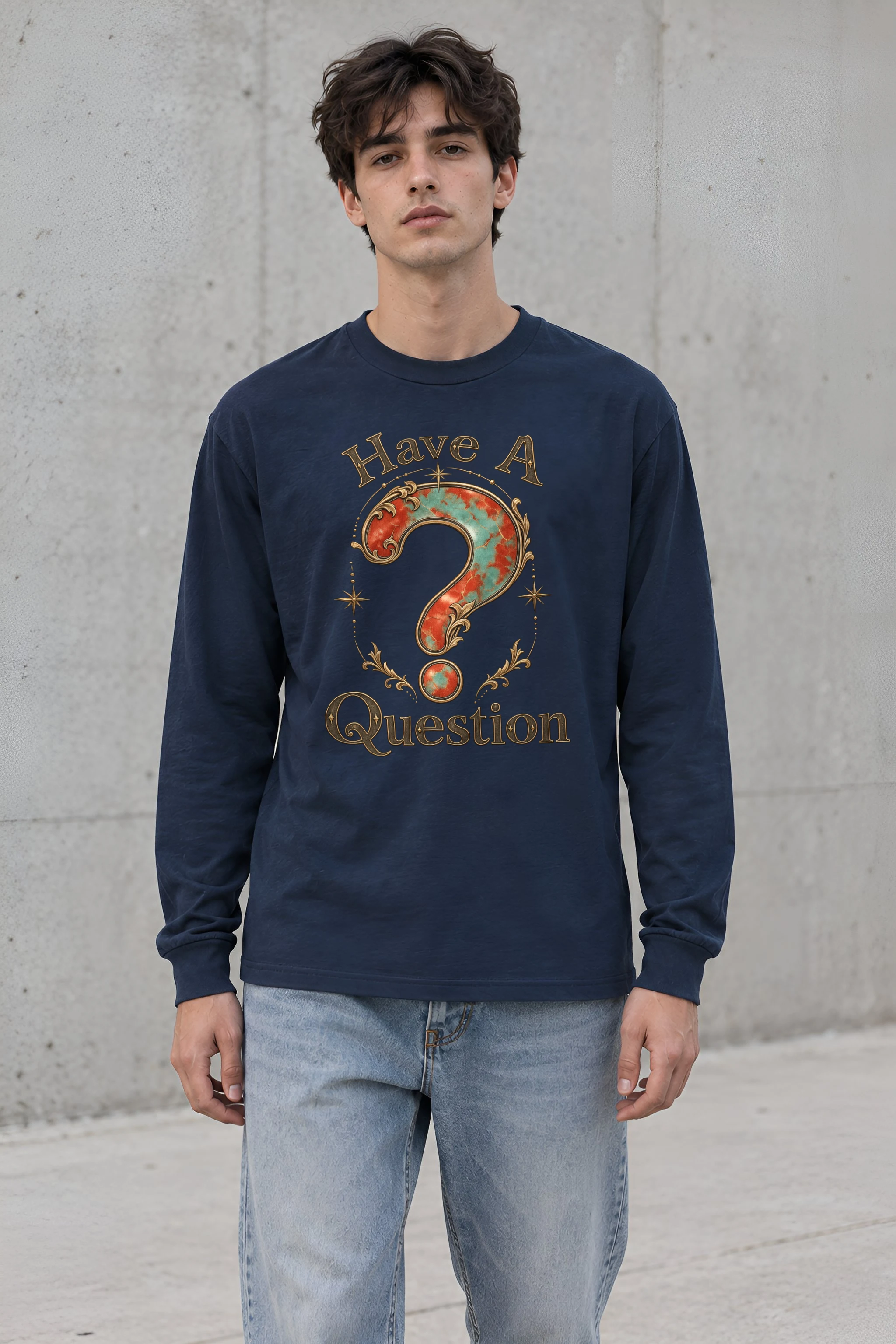 "Have A Question" Unisex Longsleeve T-shirt