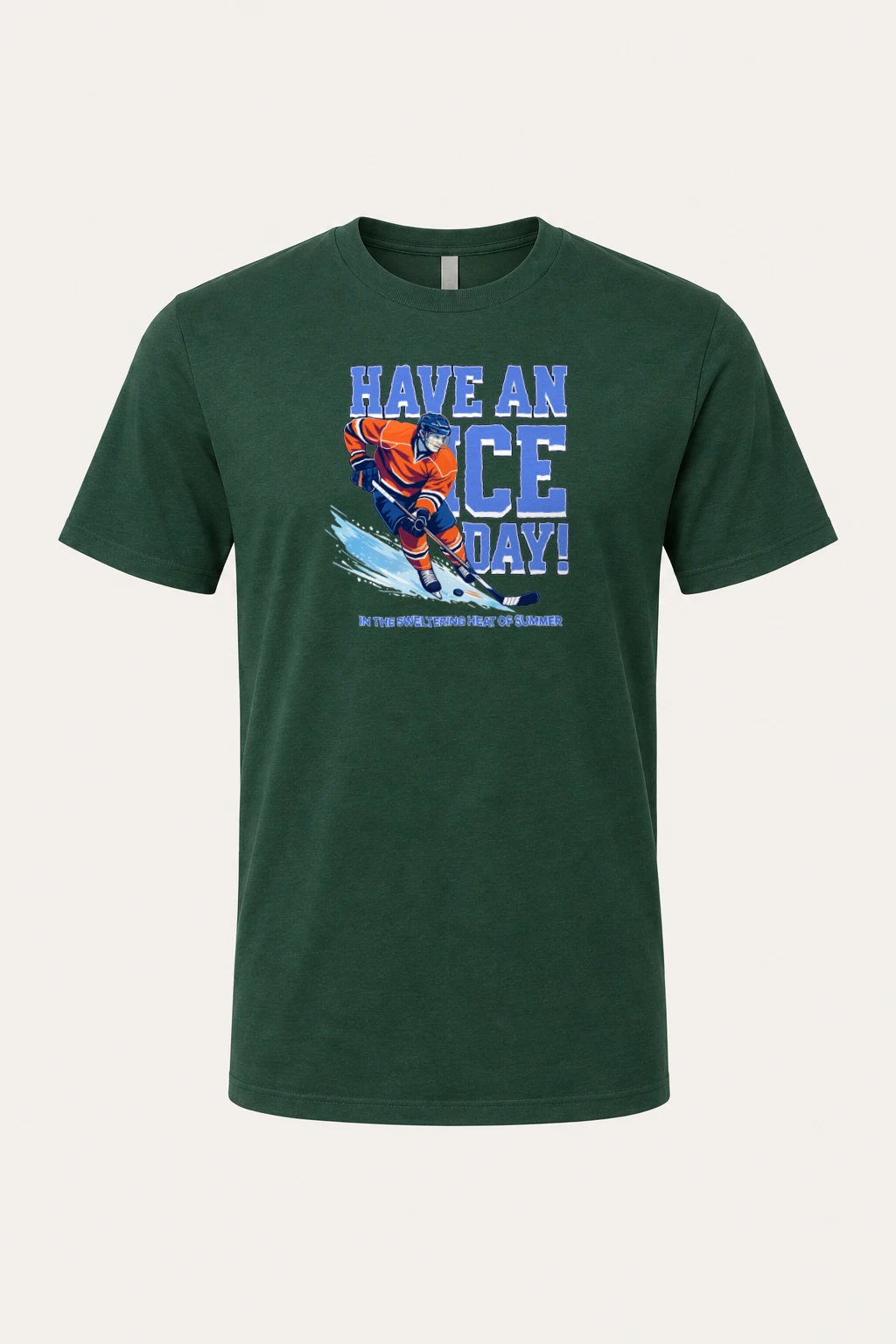 "Have an Ice Day" Heavyweight Unisex Crewneck T-shirt | Gildan 5000