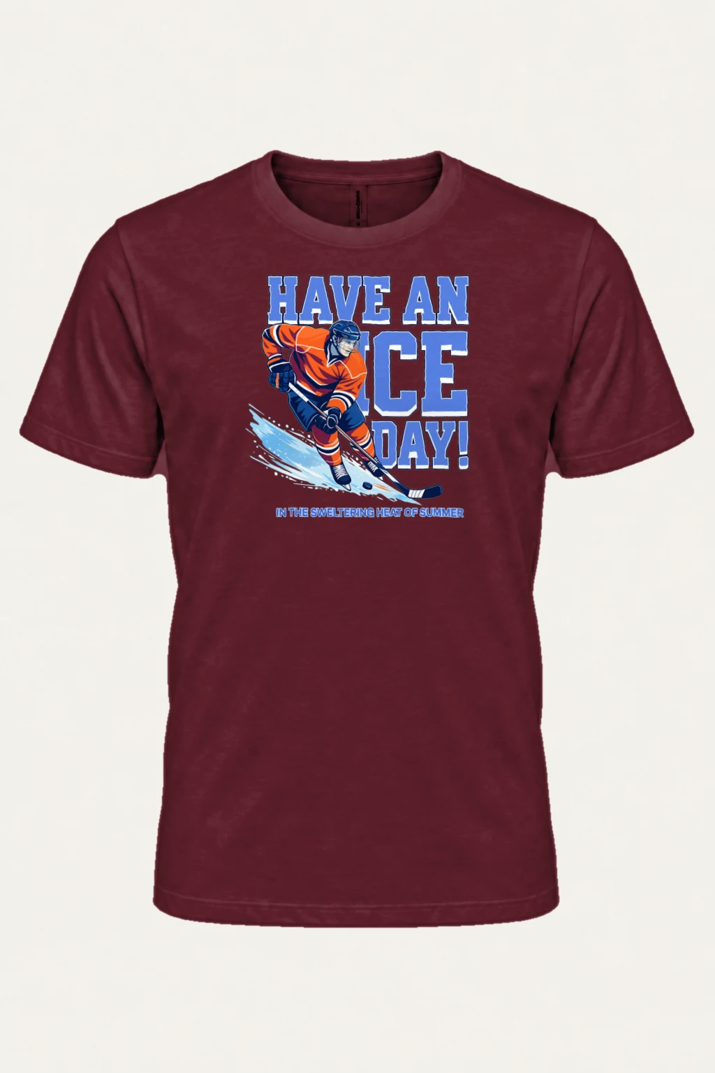 "Have an Ice Day" Heavyweight Unisex Crewneck T-shirt | Gildan 5000