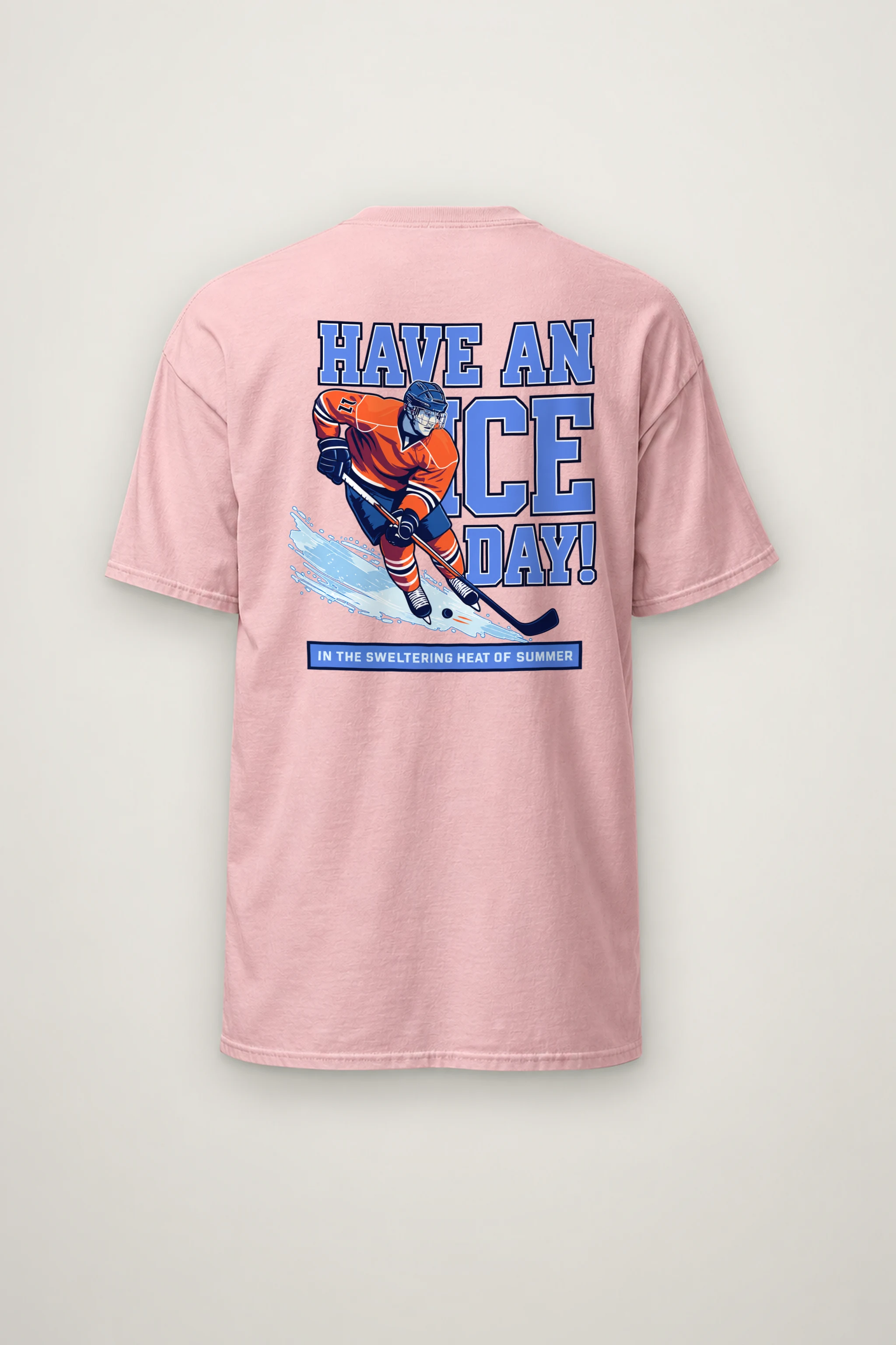 "Have An Ice Day" Heavyweight Unisex Crewneck T-shirt