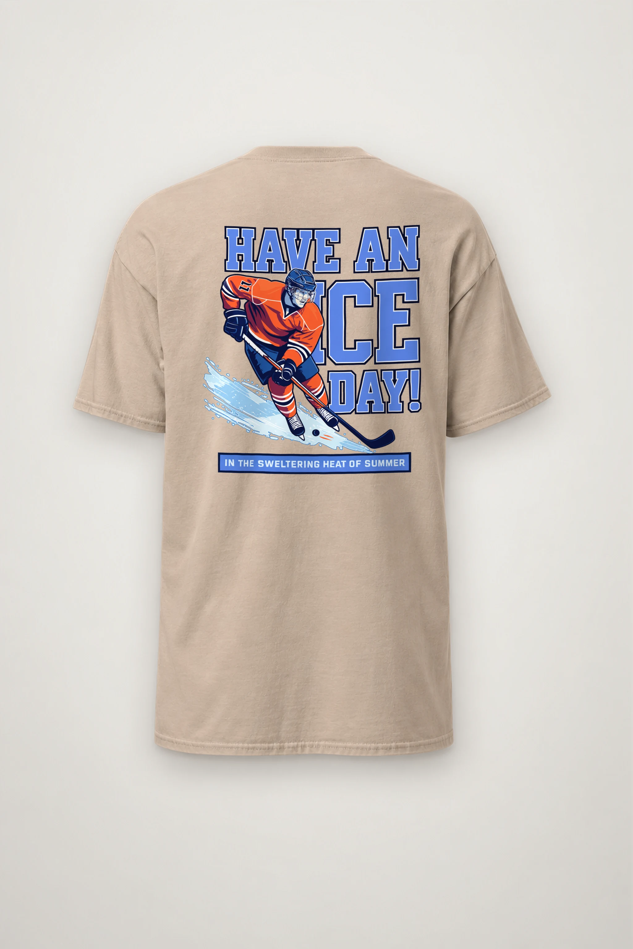 "Have An Ice Day" Heavyweight Unisex Crewneck T-shirt
