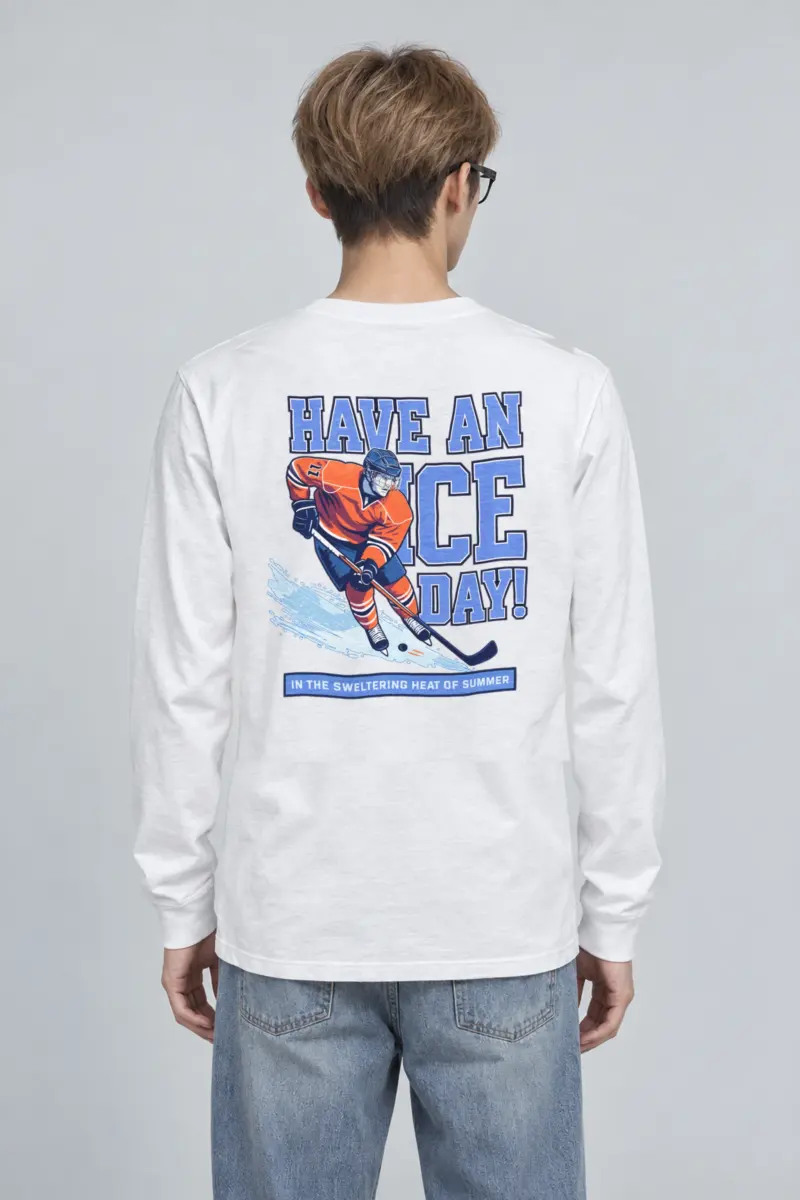 "Have An Ice Day" Unisex Longsleeve T-shirt