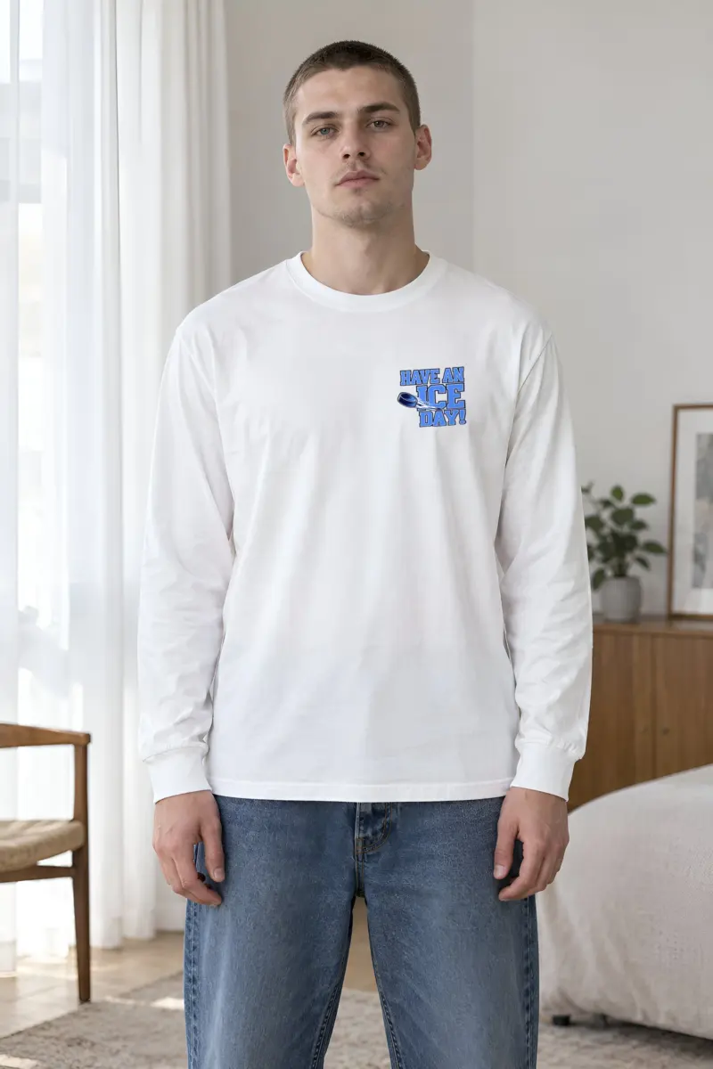 "Have An Ice Day" Unisex Longsleeve T-shirt