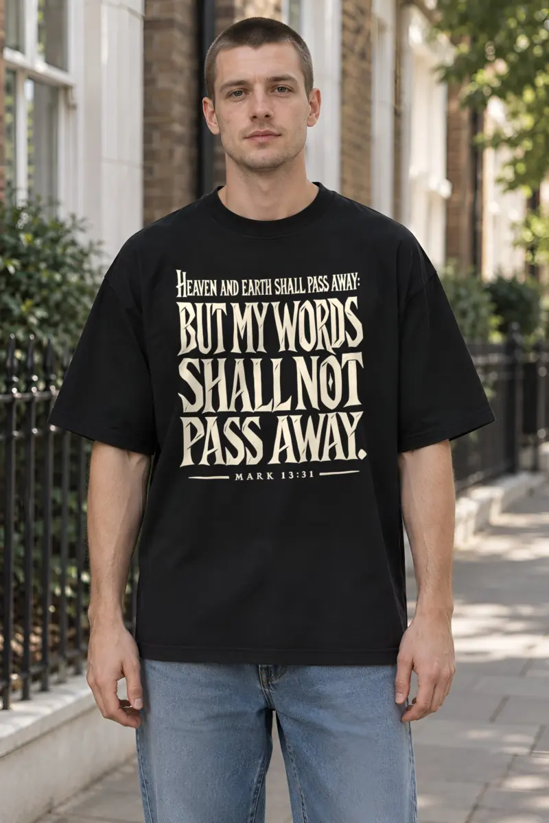 "Heaven and Earth Shall Pass Away" Unisex Oversized Heavyweight Crewneck T-Shirt