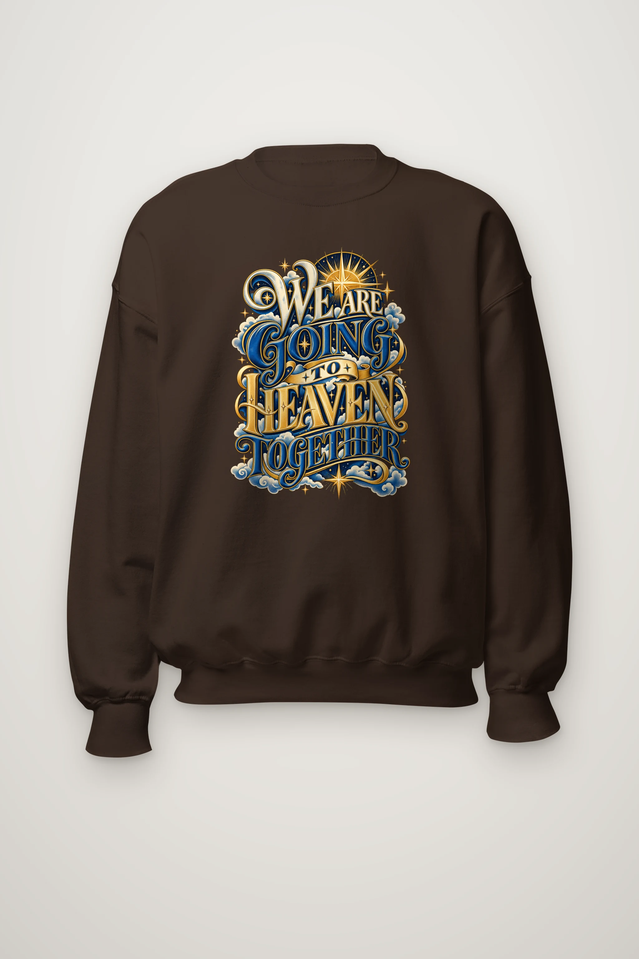 "We Are Going To Heaven Together" Heavy Blend Unisex Crewneck Sweatshirt