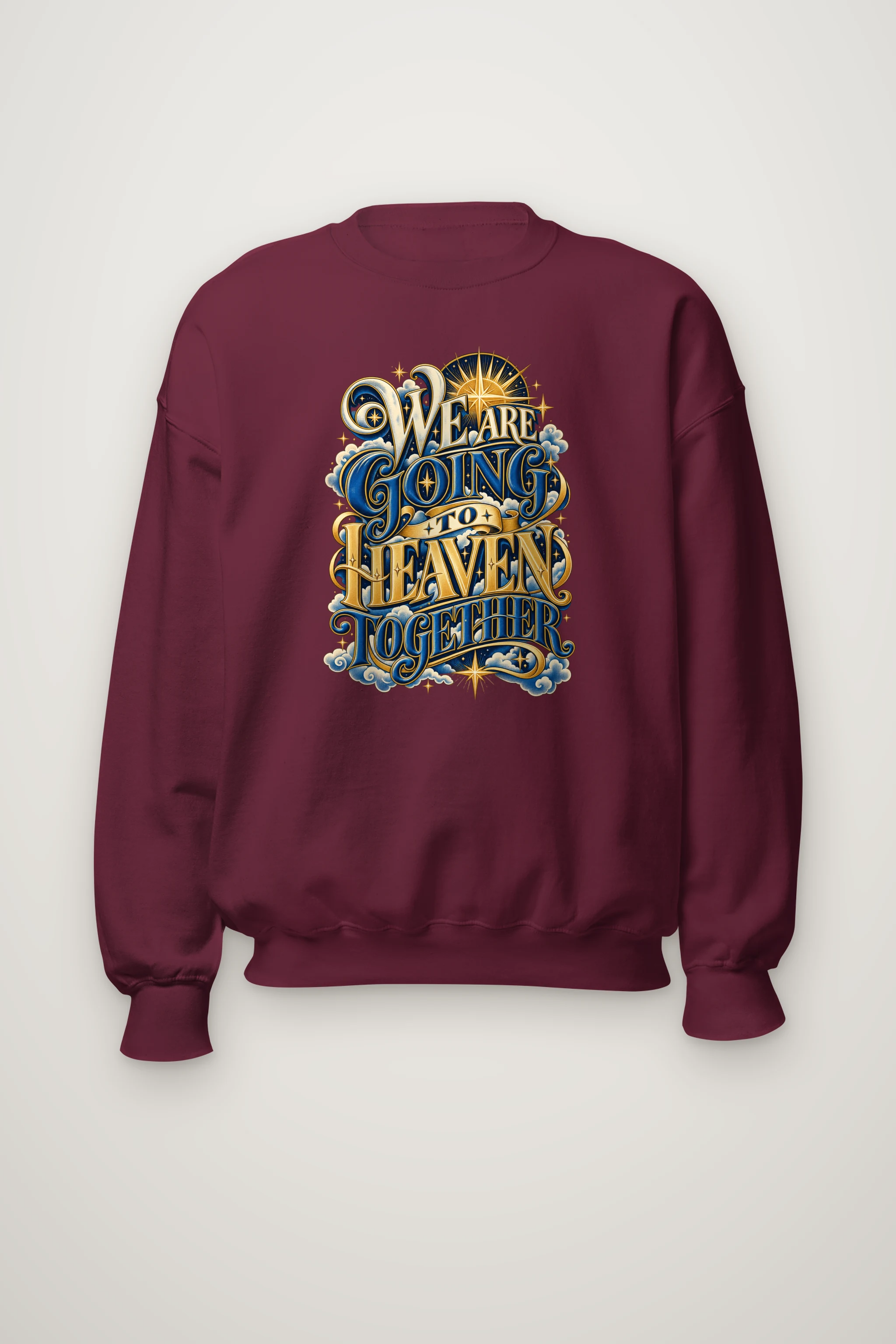 "We Are Going To Heaven Together" Heavy Blend Unisex Crewneck Sweatshirt