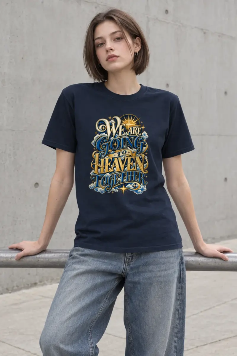 "We Are Going To Heaven Together" Heavyweight Unisex Crewneck T-shirt