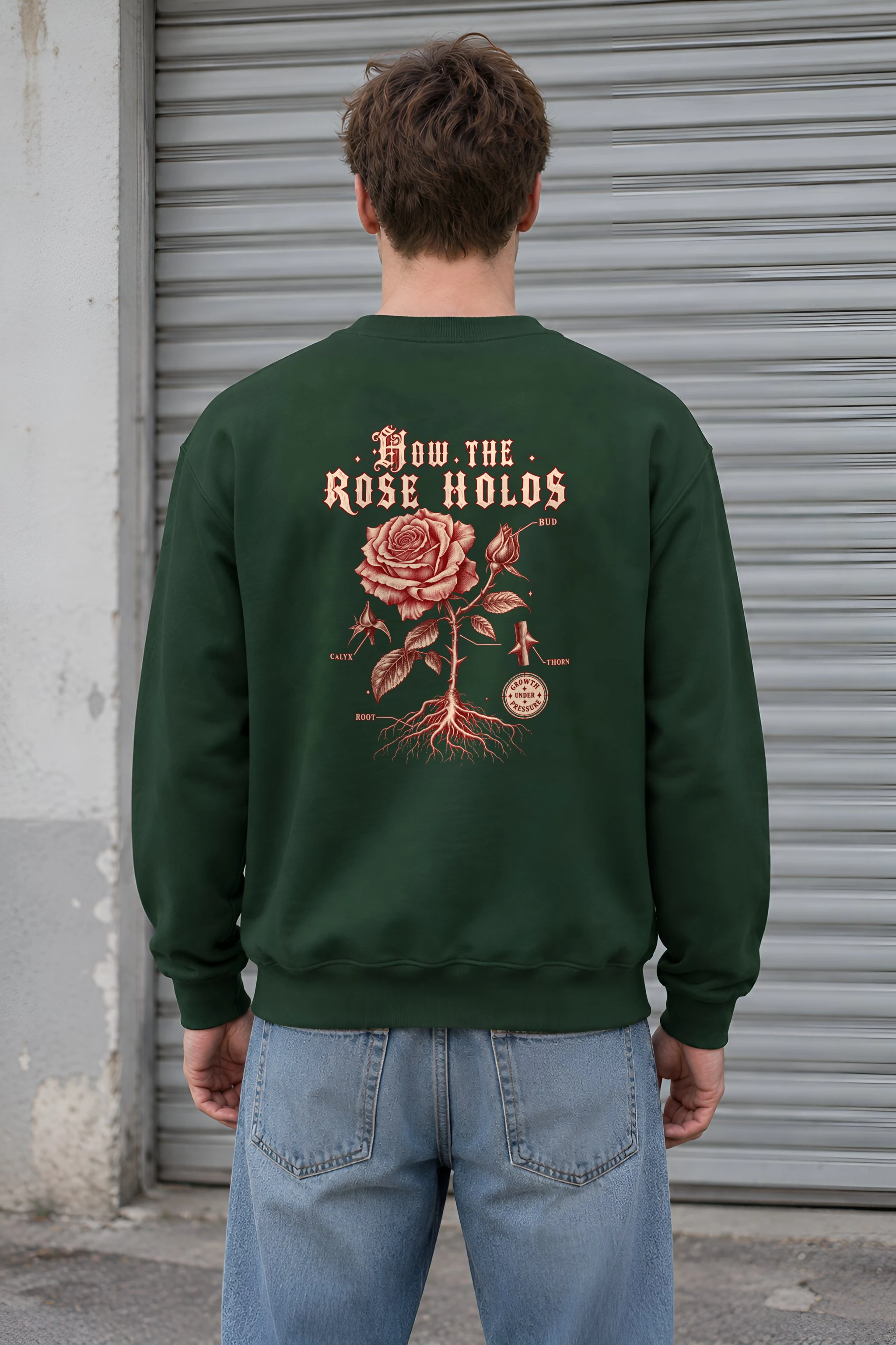 "How The Rose Holds" 1 Crewneck Sweatshirt