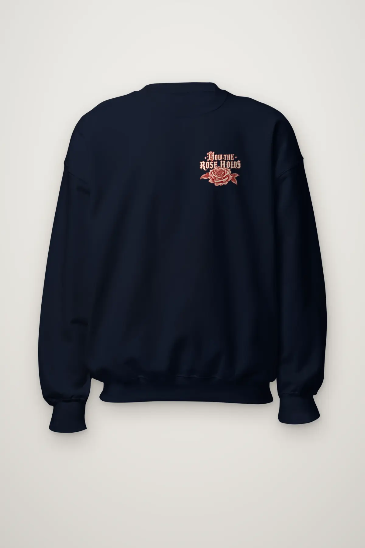 "How The Rose Holds" Heavy Blend Unisex Crewneck Sweatshirt