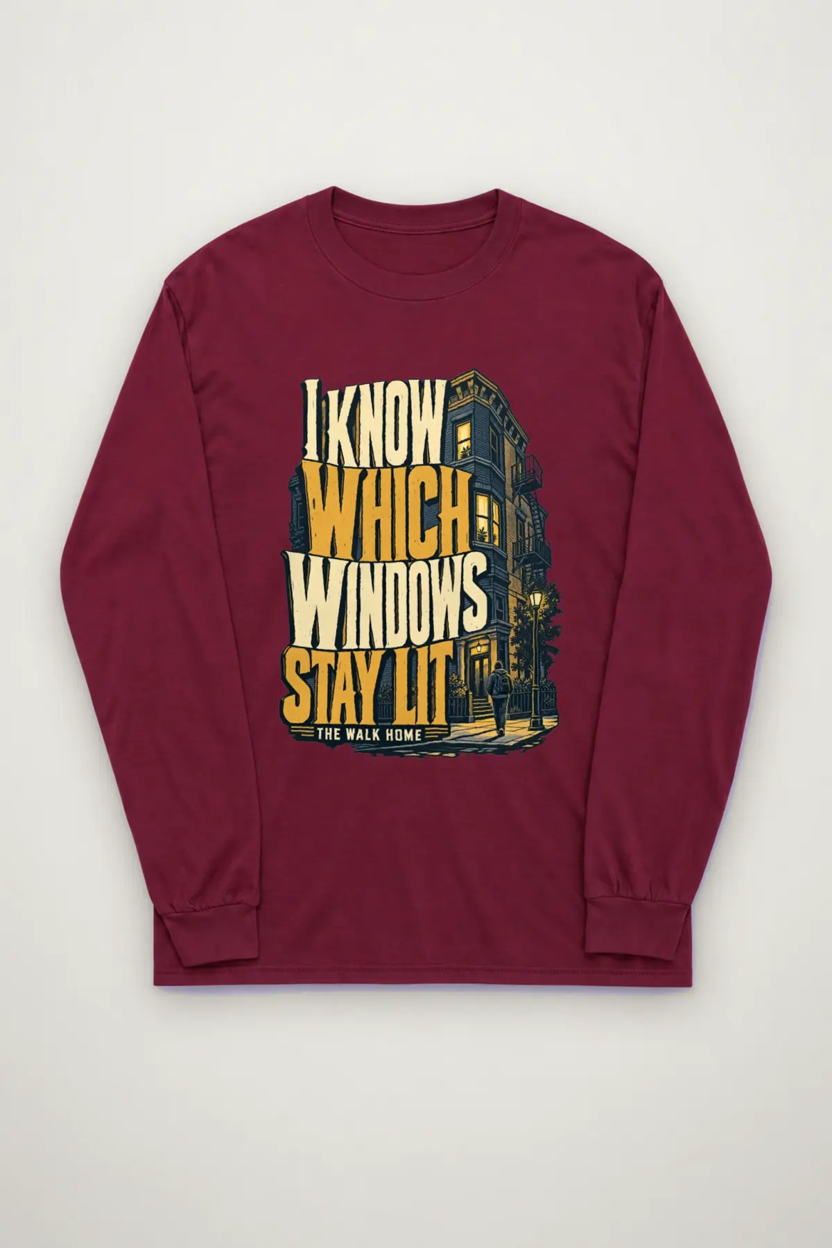 "I Know Which Windows Stay Lit" Unisex Longsleeve T-shirt